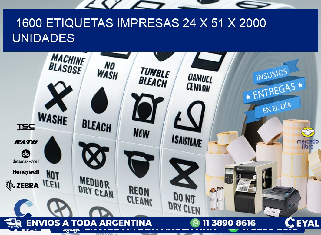 1600 ETIQUETAS IMPRESAS 24 x 51 X 2000 UNIDADES