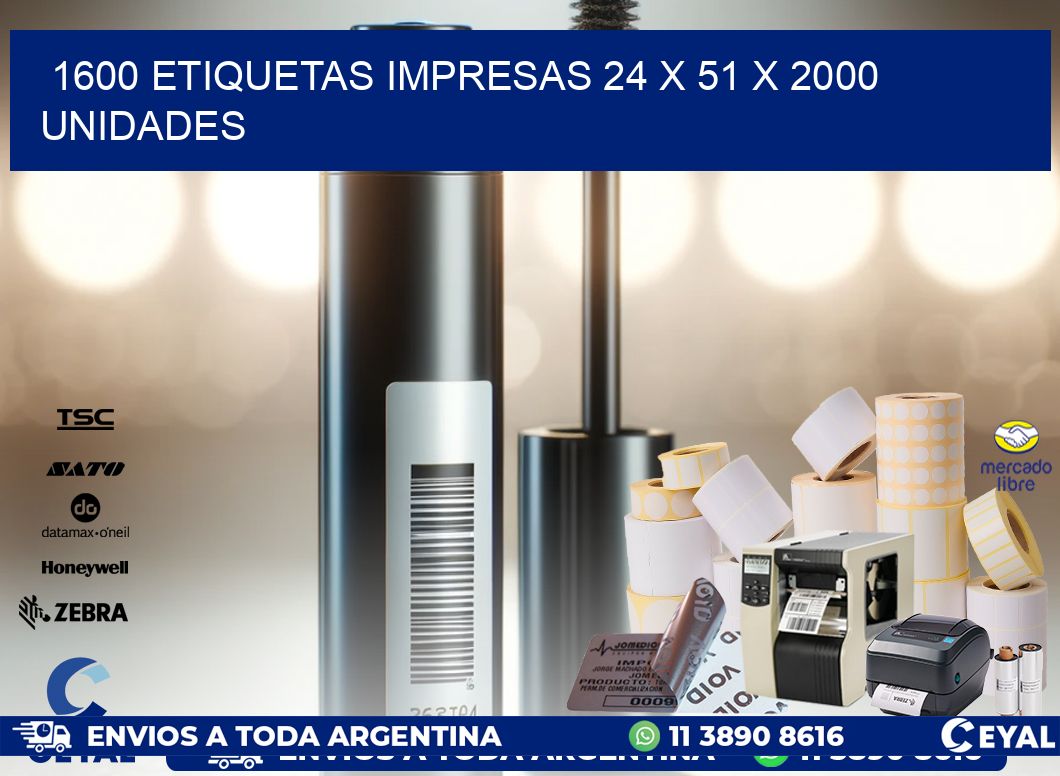 1600 ETIQUETAS IMPRESAS 24 x 51 X 2000 UNIDADES