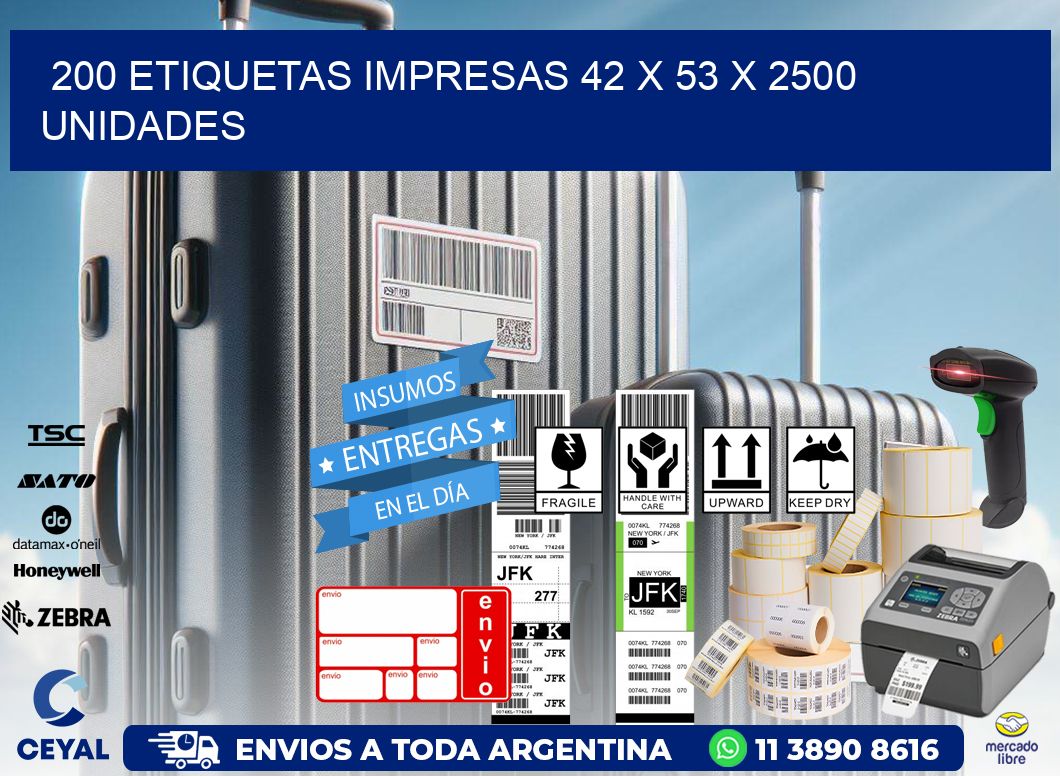 200 ETIQUETAS IMPRESAS 42 x 53 X 2500 UNIDADES