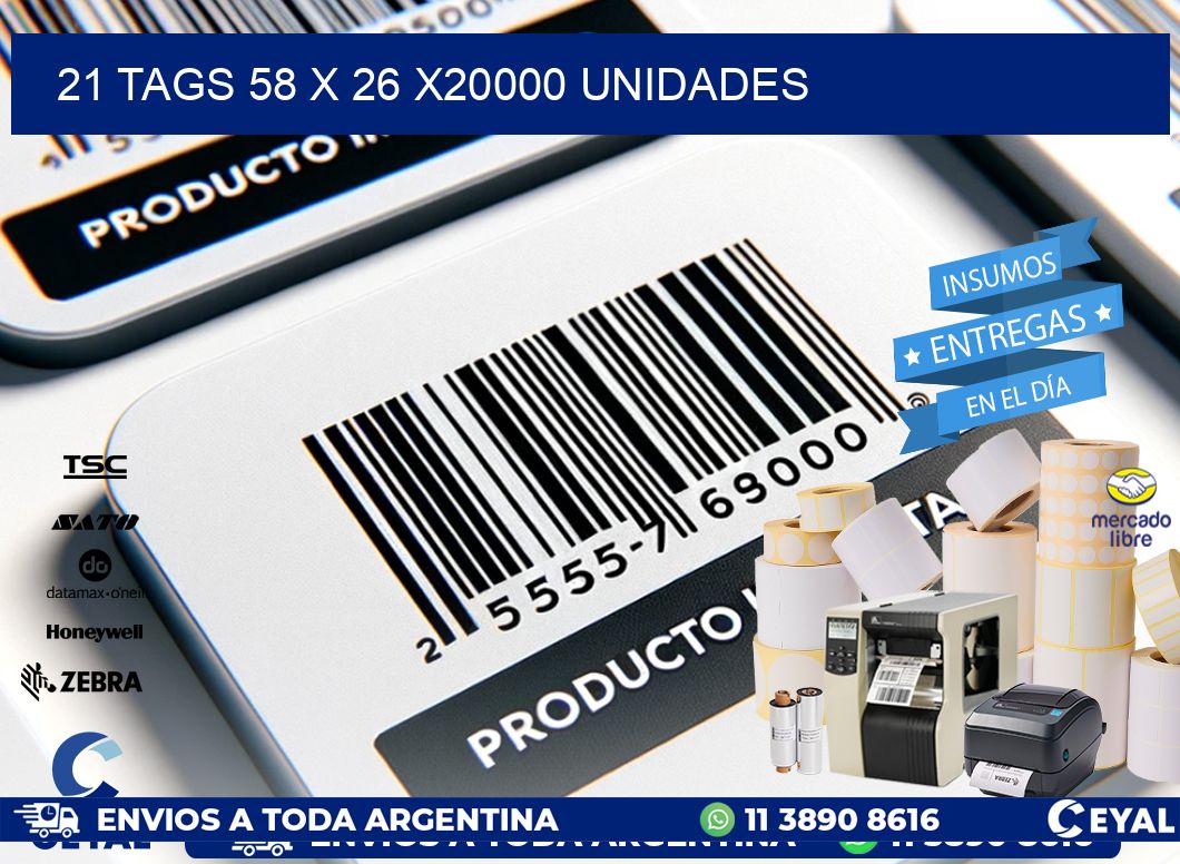 21 TAGS 58 x 26 X20000 UNIDADES