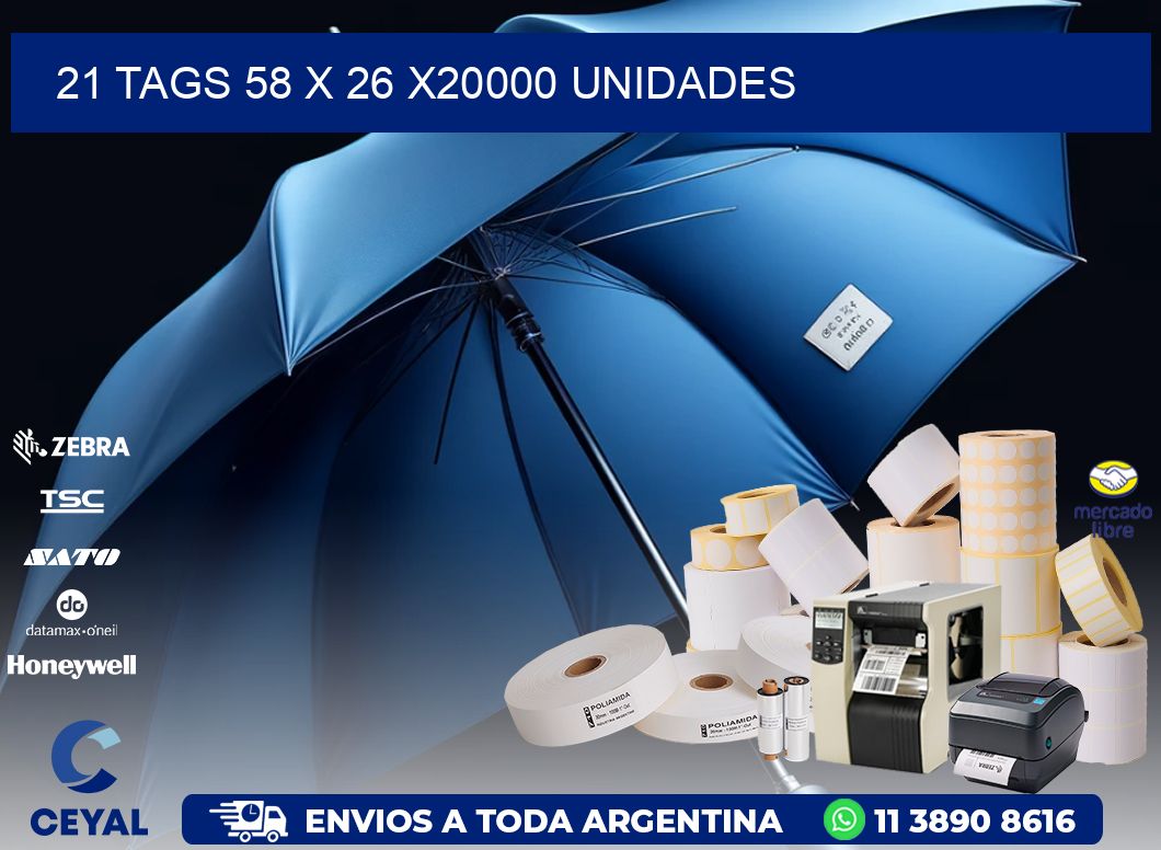 21 TAGS 58 x 26 X20000 UNIDADES