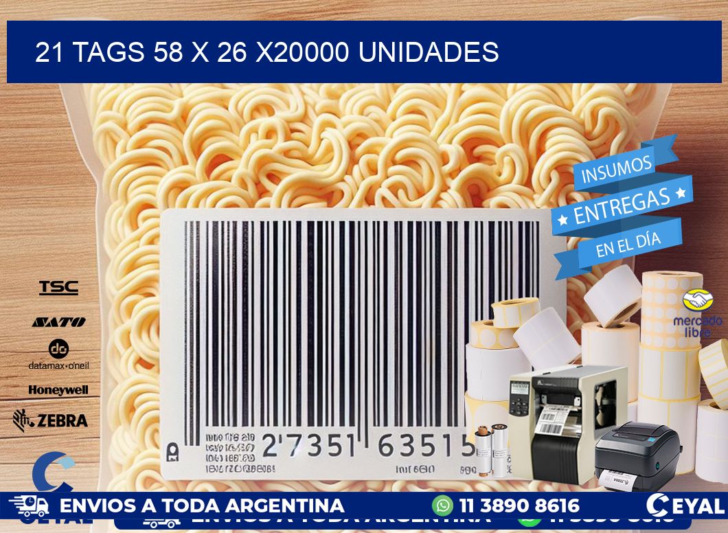 21 TAGS 58 x 26 X20000 UNIDADES