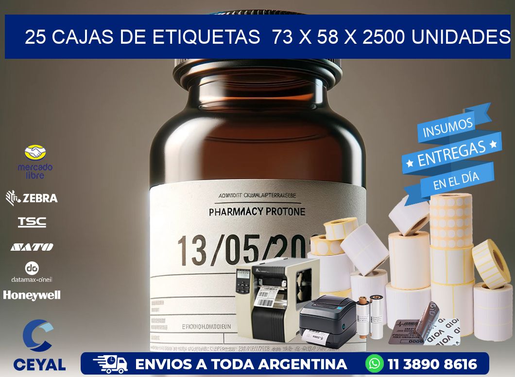 25 CAJAS DE ETIQUETAS  73 x 58 X 2500 UNIDADES