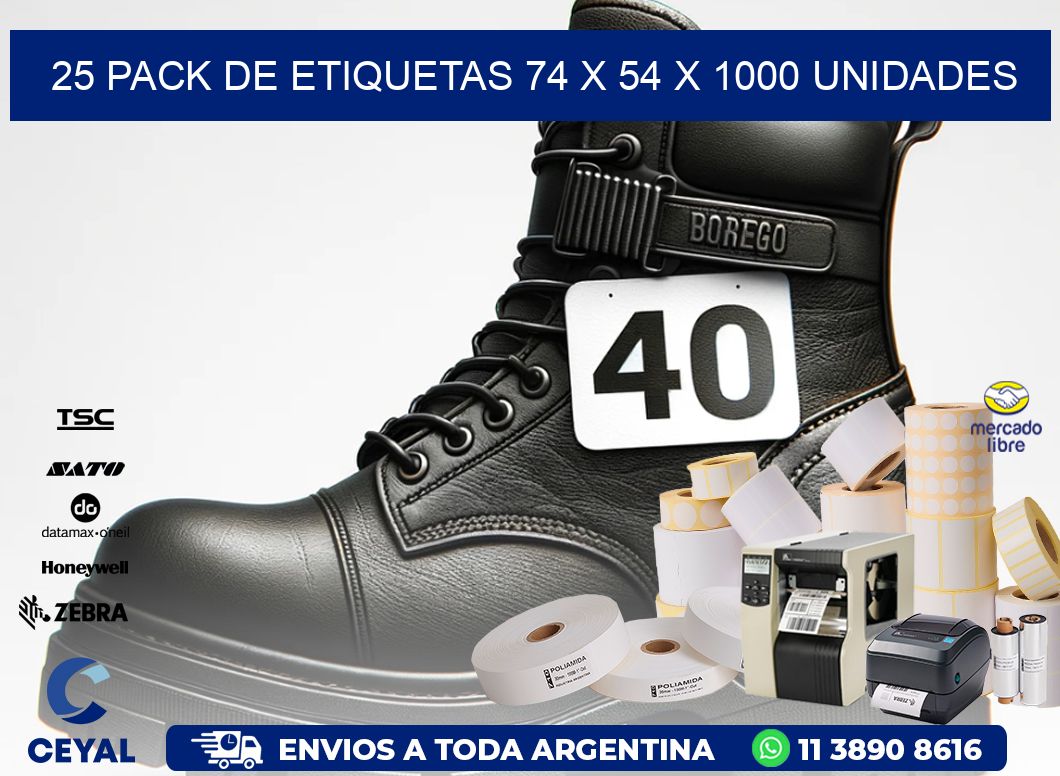 25 PACK DE ETIQUETAS 74 x 54 X 1000 UNIDADES