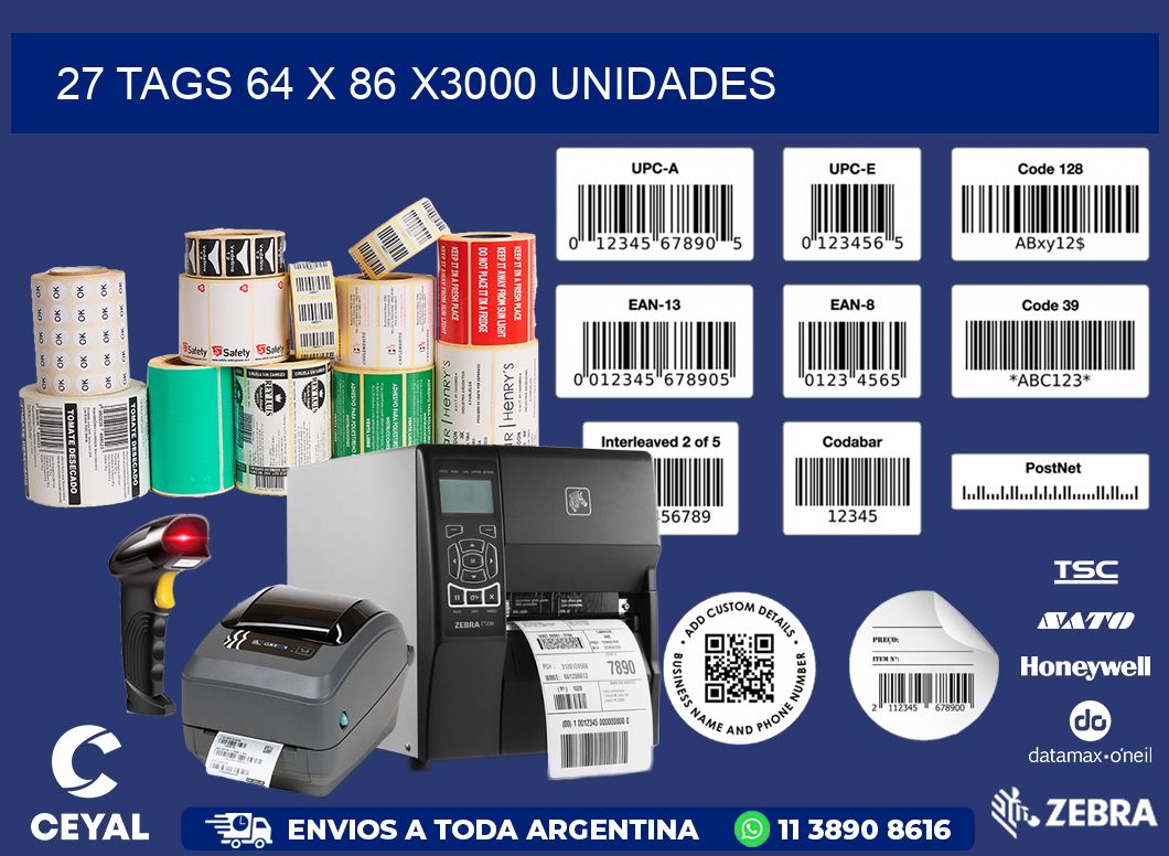 27 TAGS 64 x 86 X3000 UNIDADES