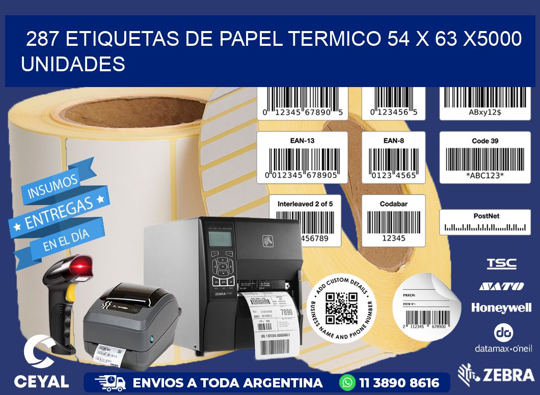 287 ETIQUETAS DE PAPEL TERMICO 54 x 63 X5000 UNIDADES