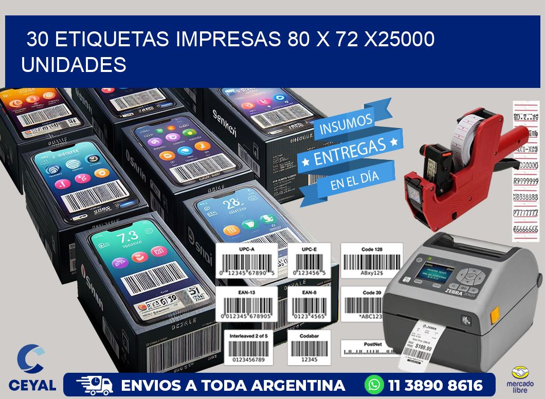 30 ETIQUETAS IMPRESAS 80 x 72 X25000 UNIDADES