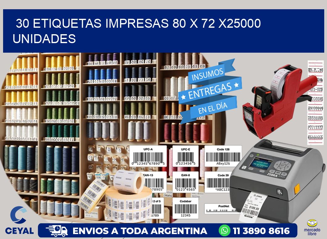 30 ETIQUETAS IMPRESAS 80 x 72 X25000 UNIDADES