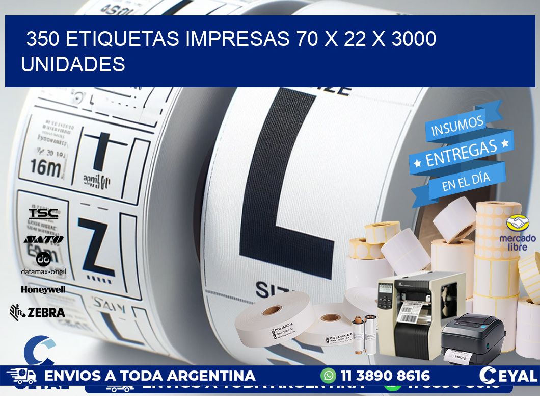 350 ETIQUETAS IMPRESAS 70 x 22 X 3000 UNIDADES