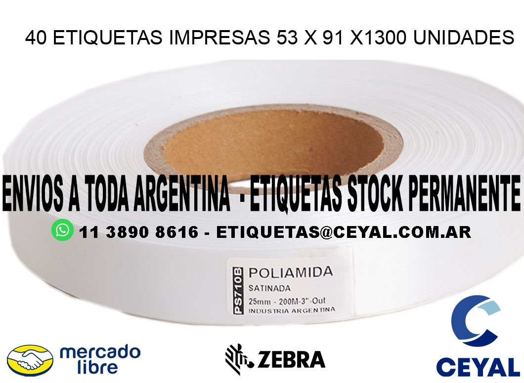 40 ETIQUETAS IMPRESAS 53 x 91 X1300 UNIDADES