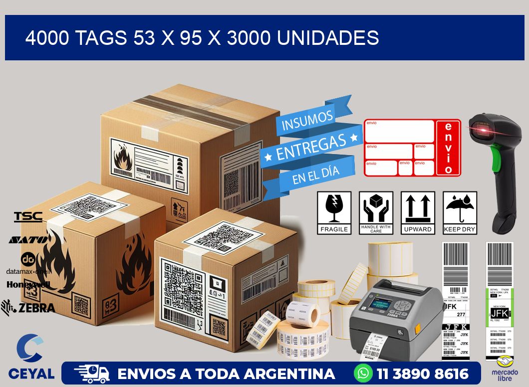 4000 TAGS 53 x 95 X 3000 UNIDADES