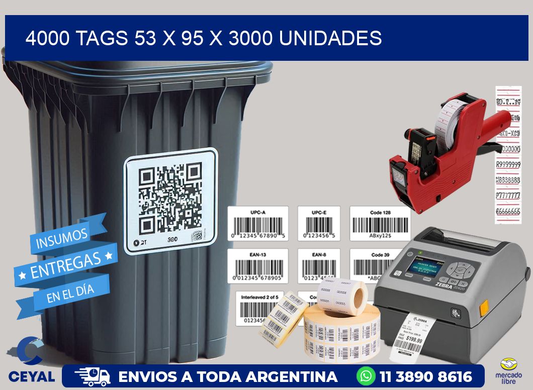 4000 TAGS 53 x 95 X 3000 UNIDADES