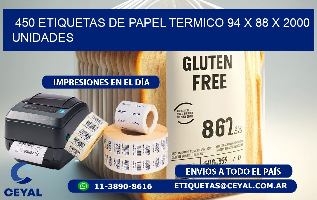 450 ETIQUETAS DE PAPEL TERMICO 94 x 88 X 2000 UNIDADES