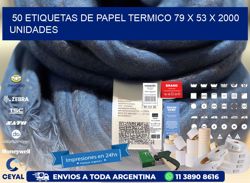 50 ETIQUETAS DE PAPEL TERMICO 79 x 53 X 2000 UNIDADES