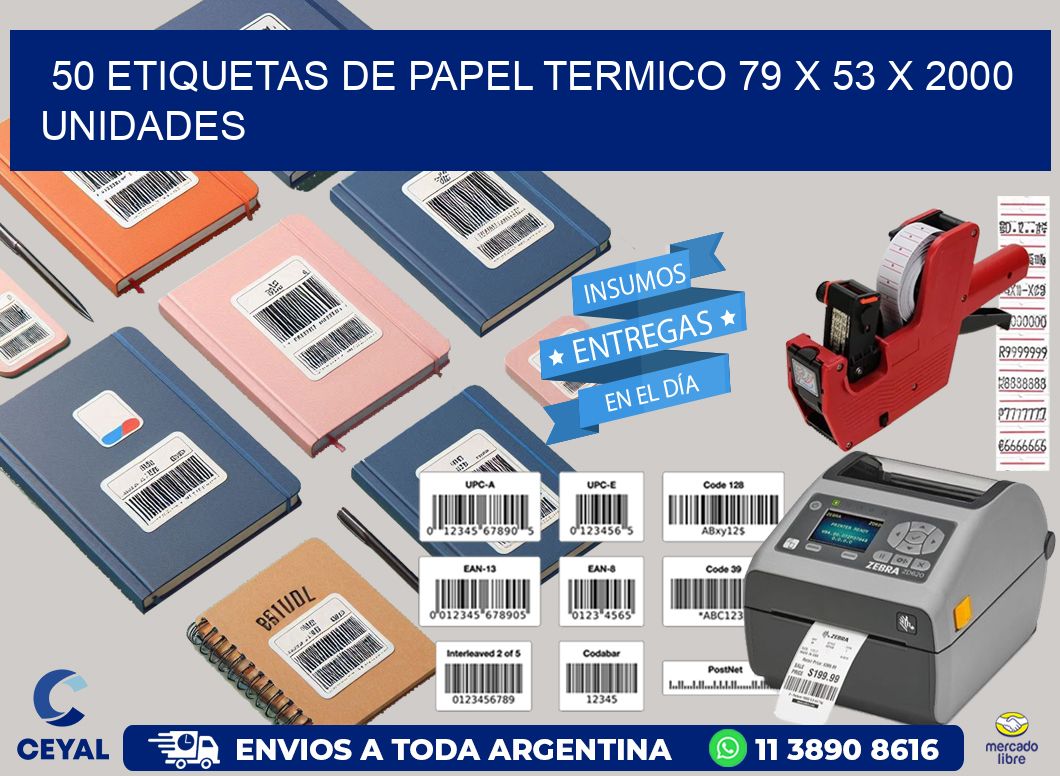 50 ETIQUETAS DE PAPEL TERMICO 79 x 53 X 2000 UNIDADES