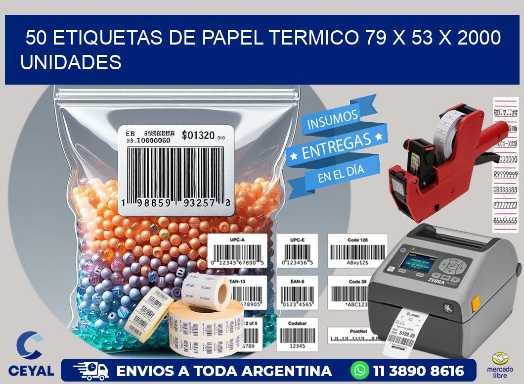 50 ETIQUETAS DE PAPEL TERMICO 79 x 53 X 2000 UNIDADES