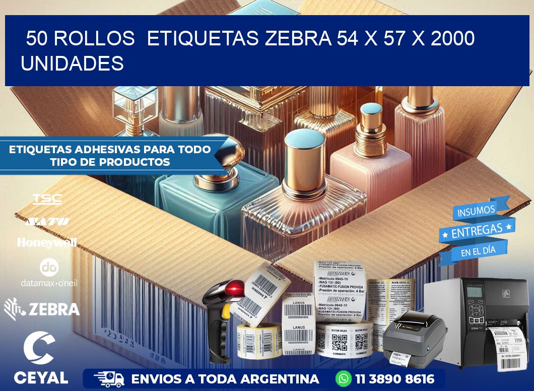 50 ROLLOS  ETIQUETAS ZEBRA 54 x 57 X 2000 UNIDADES