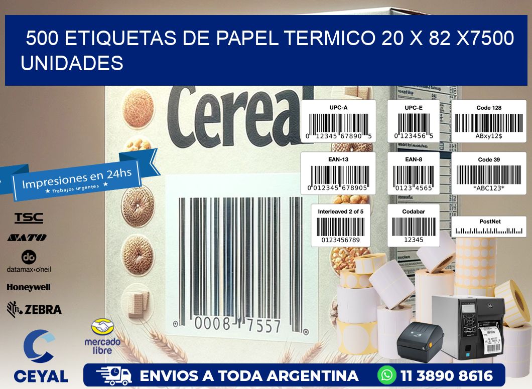 500 ETIQUETAS DE PAPEL TERMICO 20 x 82 X7500 UNIDADES