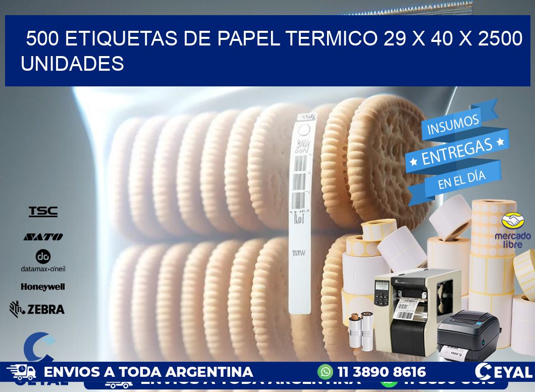 500 ETIQUETAS DE PAPEL TERMICO 29 x 40 X 2500 UNIDADES