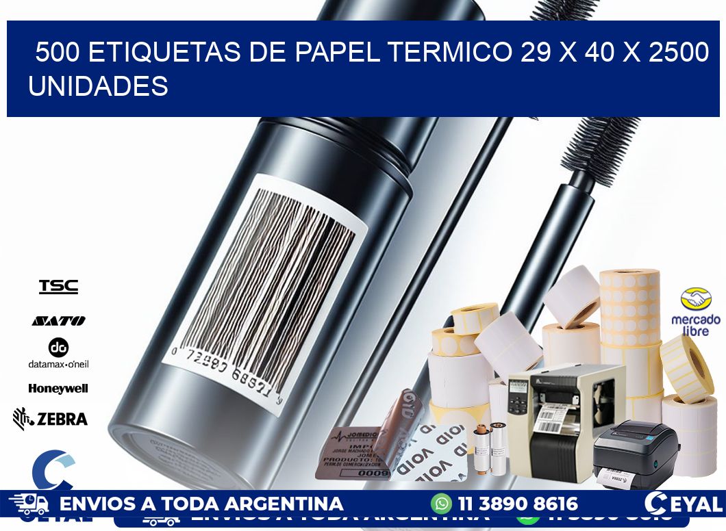 500 ETIQUETAS DE PAPEL TERMICO 29 x 40 X 2500 UNIDADES