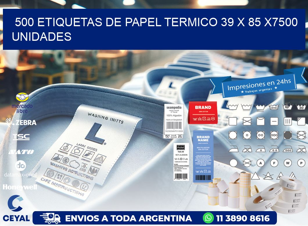 500 ETIQUETAS DE PAPEL TERMICO 39 x 85 X7500 UNIDADES