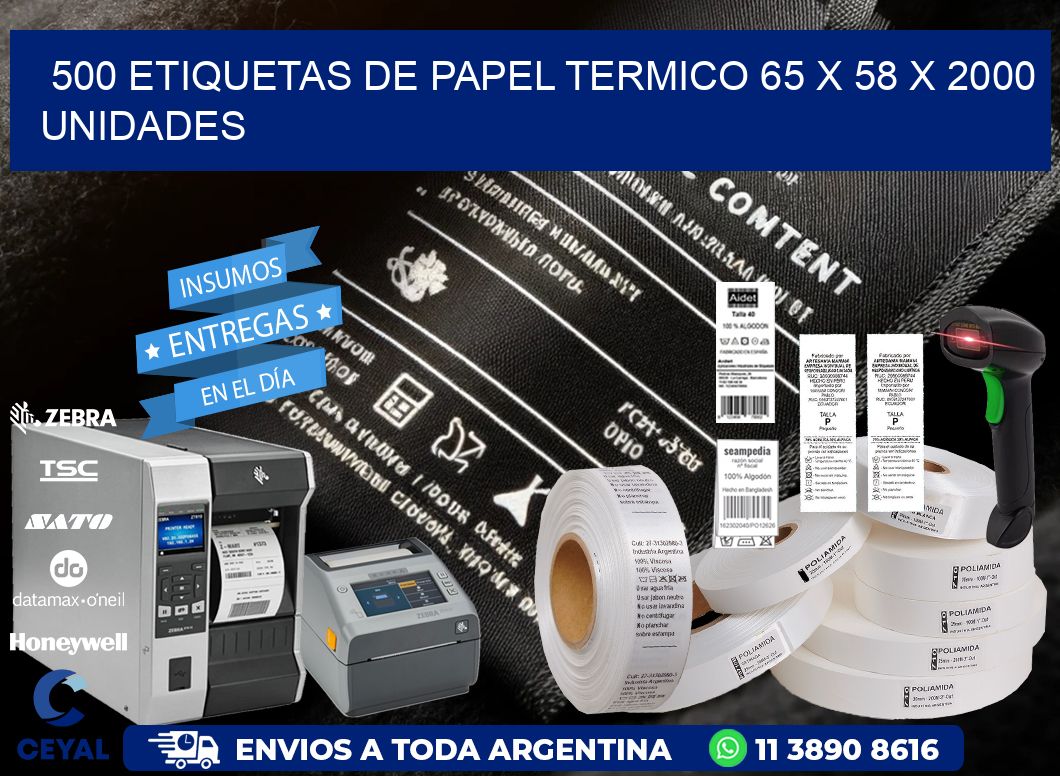 500 ETIQUETAS DE PAPEL TERMICO 65 x 58 X 2000 UNIDADES