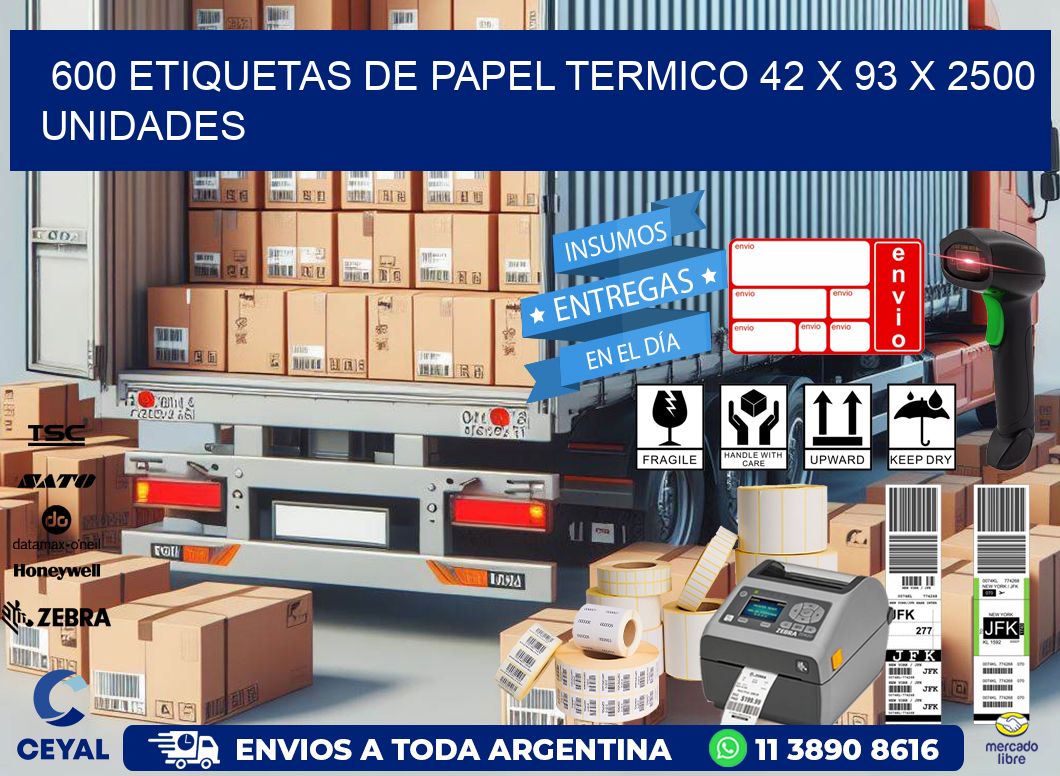 600 ETIQUETAS DE PAPEL TERMICO 42 x 93 X 2500 UNIDADES