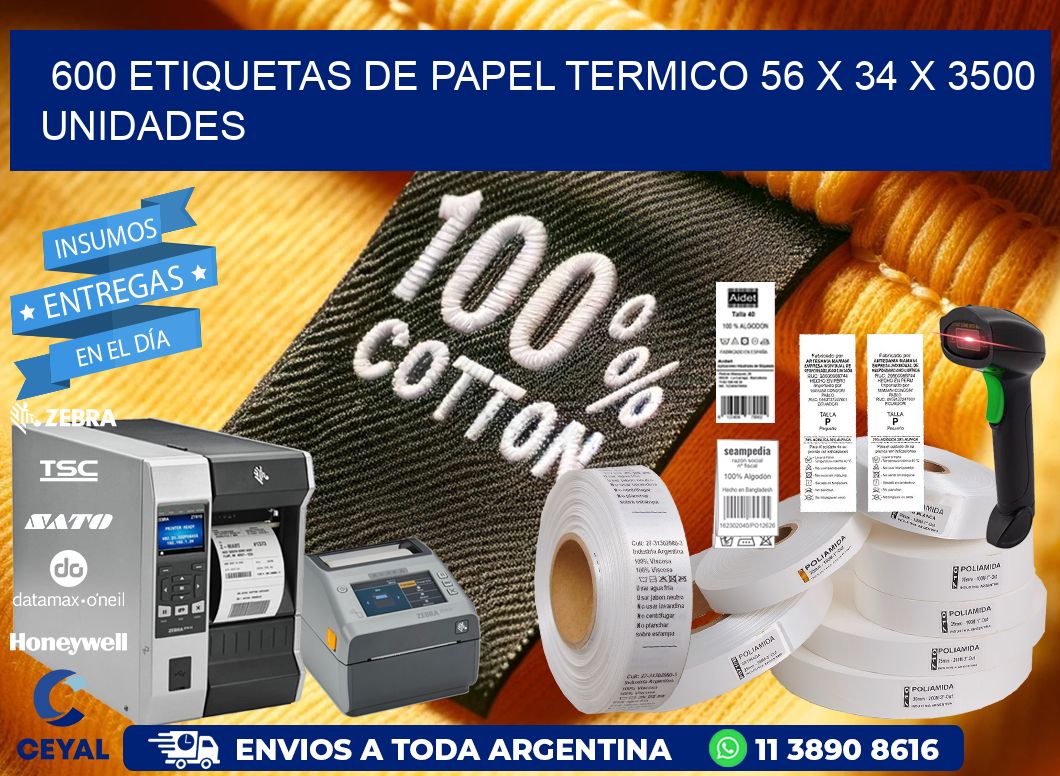 600 ETIQUETAS DE PAPEL TERMICO 56 x 34 X 3500 UNIDADES