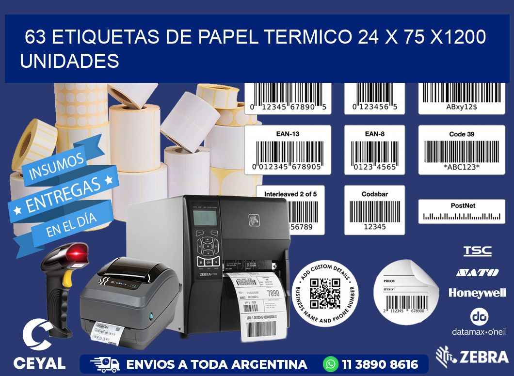 63 ETIQUETAS DE PAPEL TERMICO 24 x 75 X1200 UNIDADES