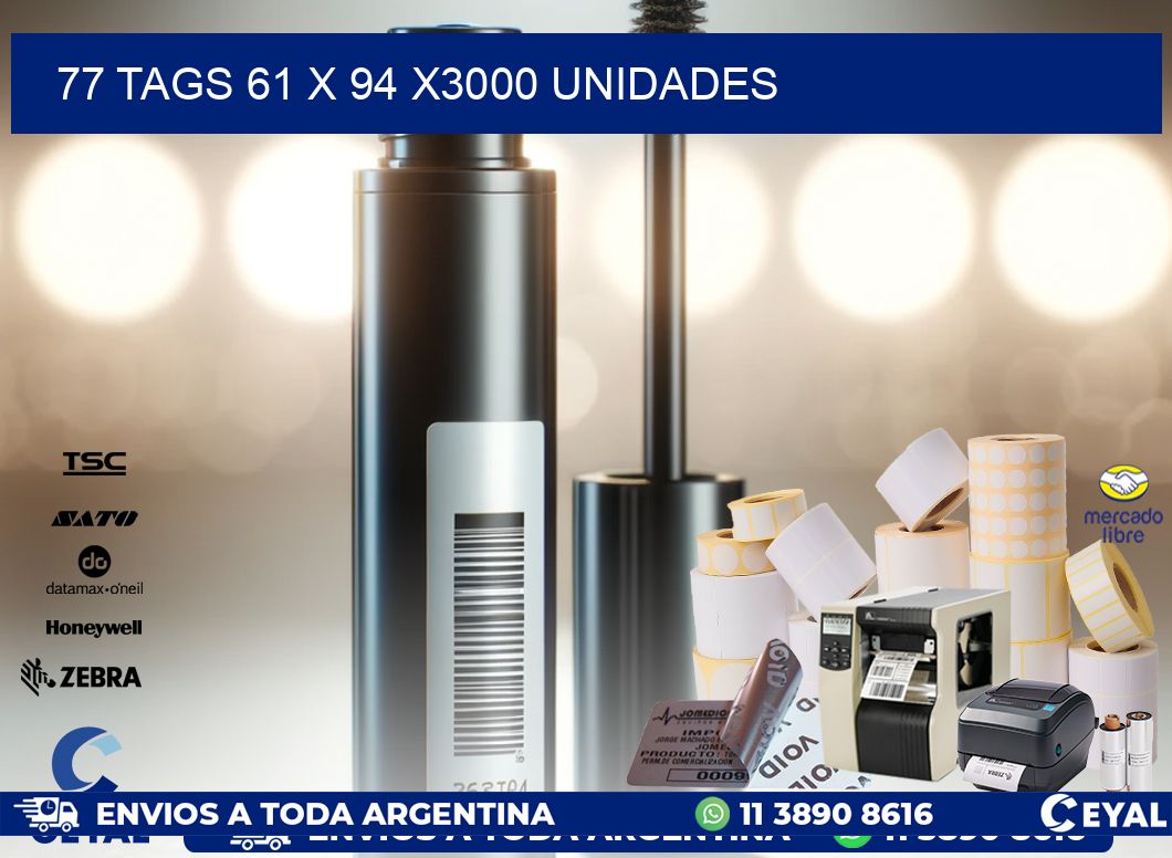 77 TAGS 61 x 94 X3000 UNIDADES