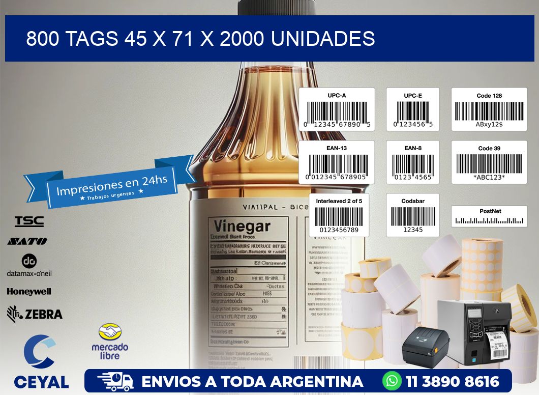 800 TAGS 45 x 71 X 2000 UNIDADES