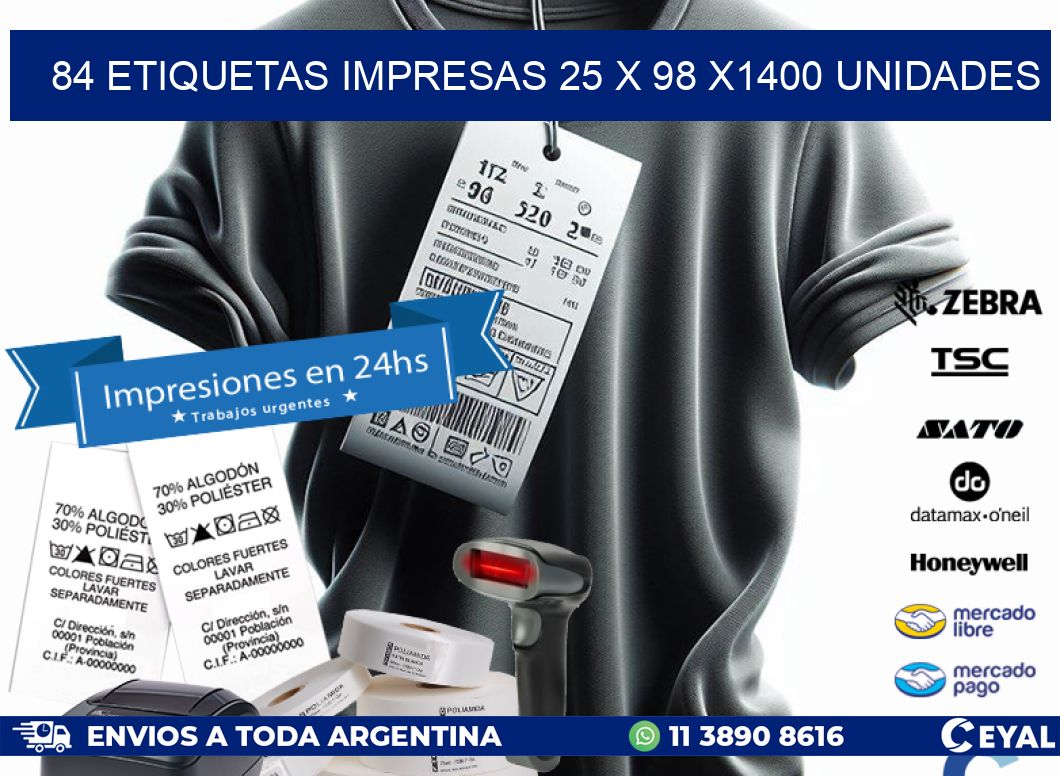 84 ETIQUETAS IMPRESAS 25 x 98 X1400 UNIDADES