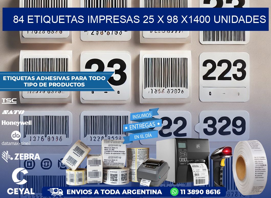 84 ETIQUETAS IMPRESAS 25 x 98 X1400 UNIDADES