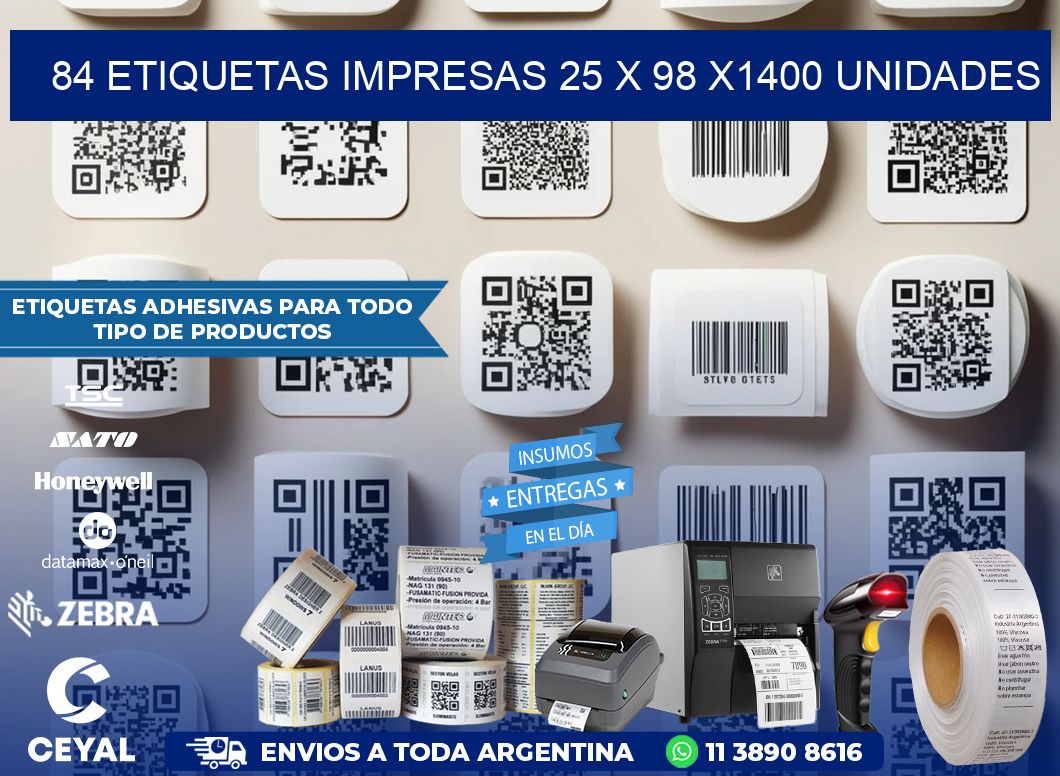 84 ETIQUETAS IMPRESAS 25 x 98 X1400 UNIDADES