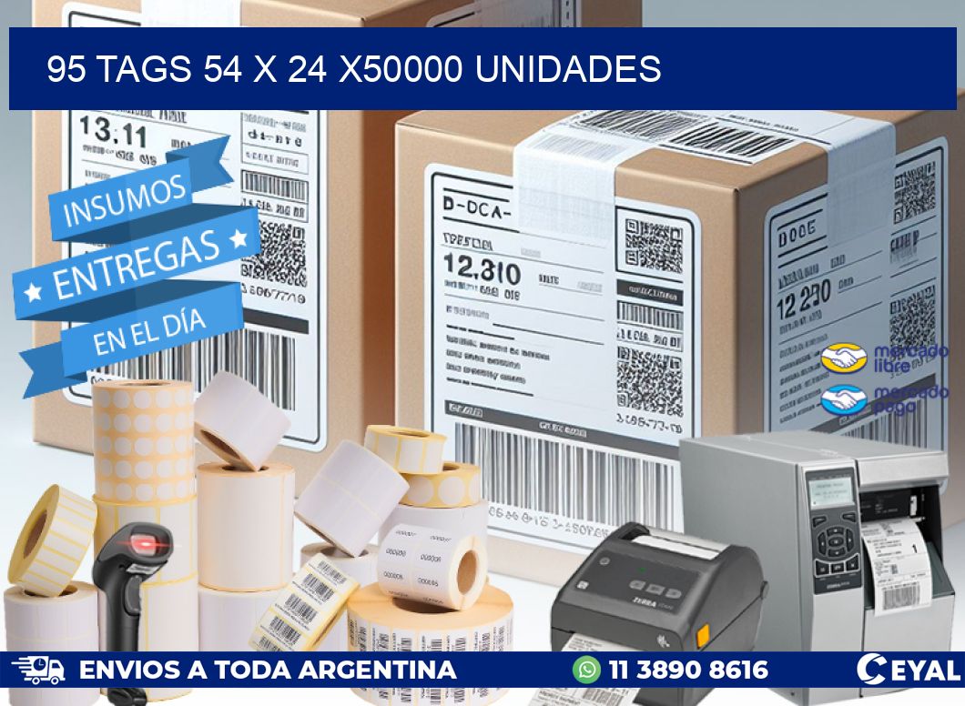 95 TAGS 54 x 24 X50000 UNIDADES