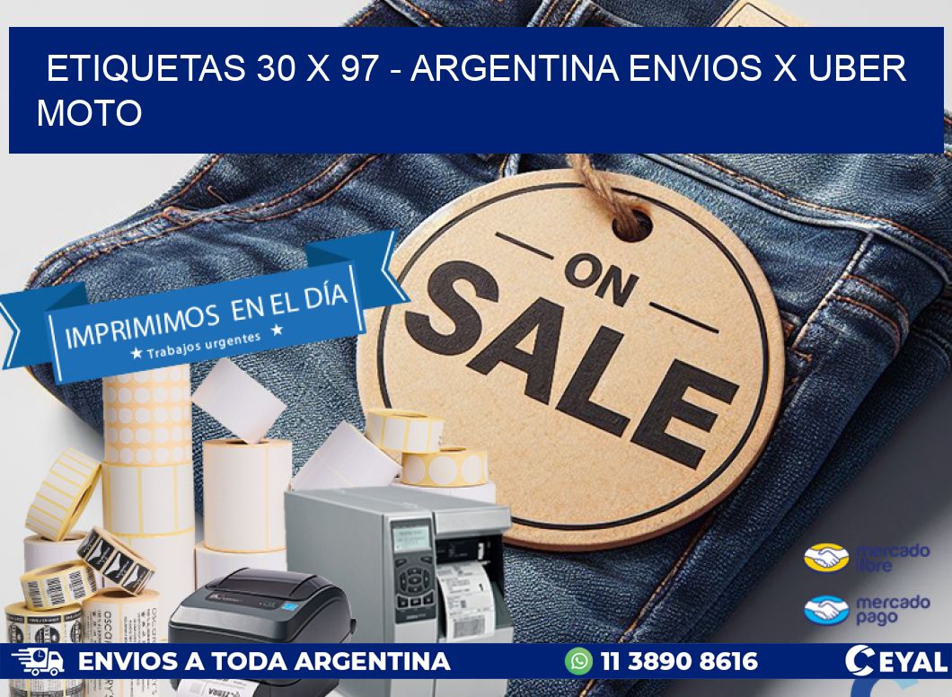 ETIQUETAS 30 x 97 - ARGENTINA ENVIOS X UBER MOTO