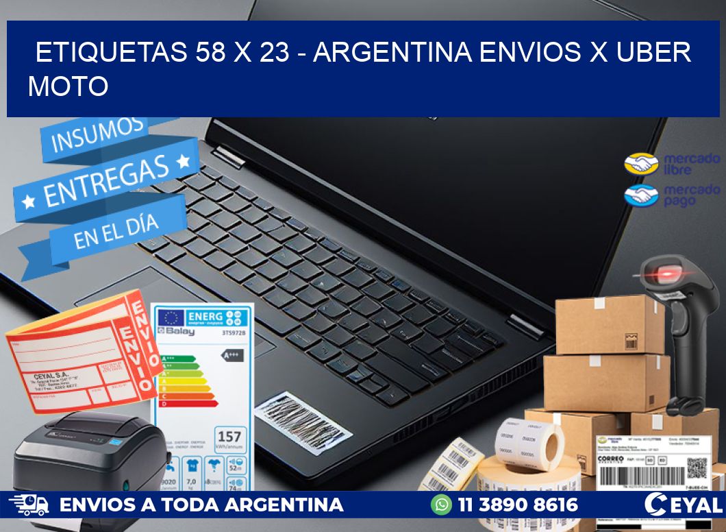 ETIQUETAS 58 x 23 - ARGENTINA ENVIOS X UBER MOTO