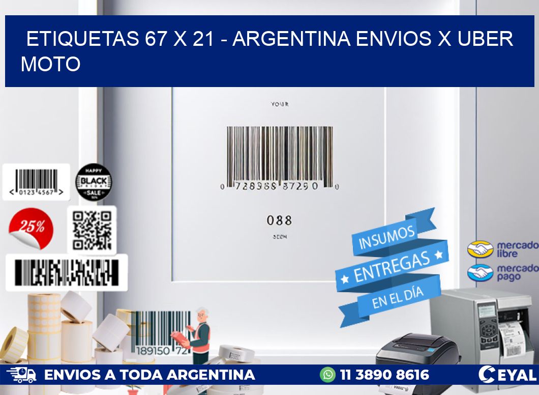 ETIQUETAS 67 x 21 - ARGENTINA ENVIOS X UBER MOTO