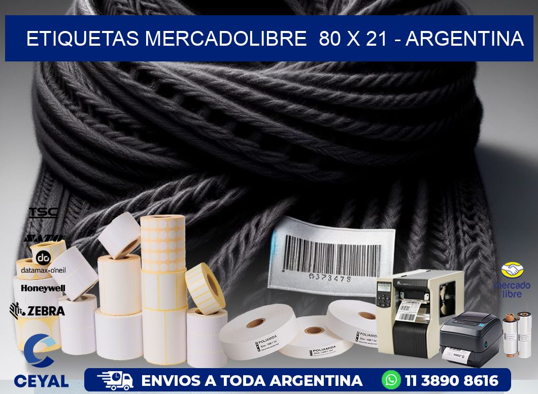 ETIQUETAS MERCADOLIBRE  80 x 21 - ARGENTINA