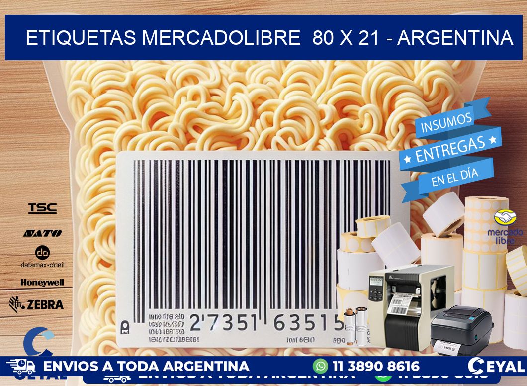 ETIQUETAS MERCADOLIBRE  80 x 21 - ARGENTINA