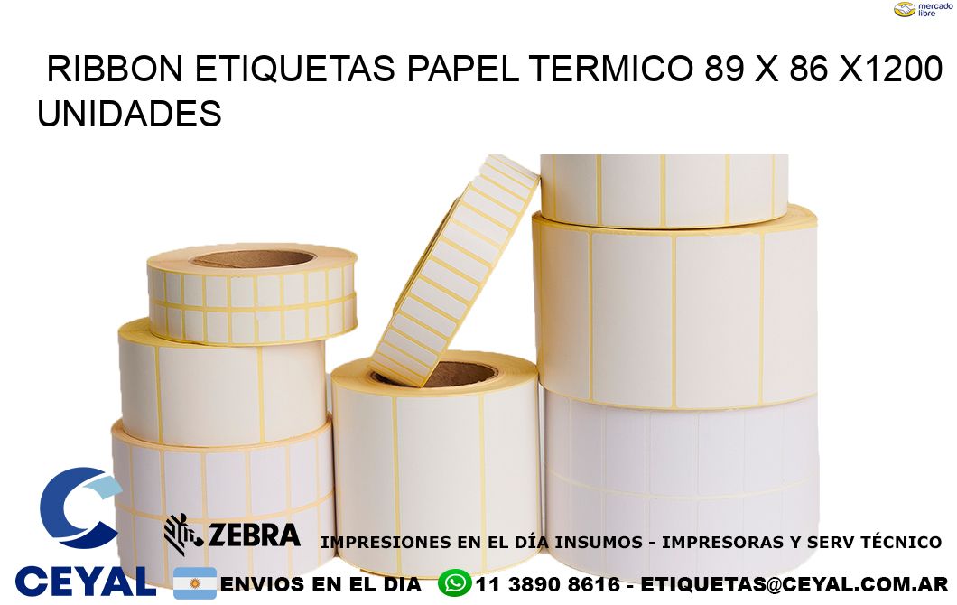 RIBBON ETIQUETAS PAPEL TERMICO 89 x 86 X1200 UNIDADES