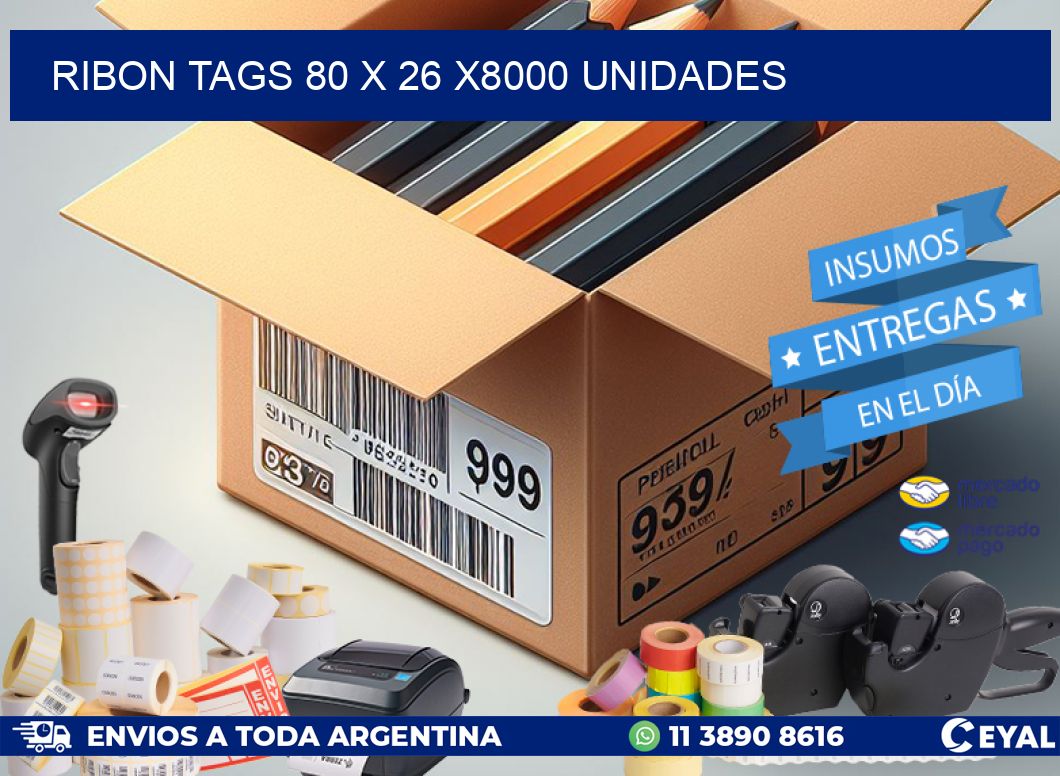 RIBON TAGS 80 x 26 X8000 UNIDADES