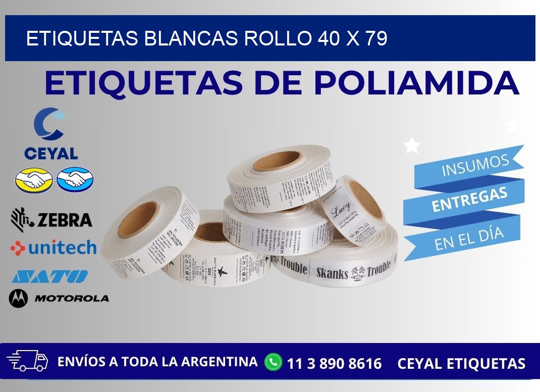 ETIQUETAS BLANCAS ROLLO 40 x 79