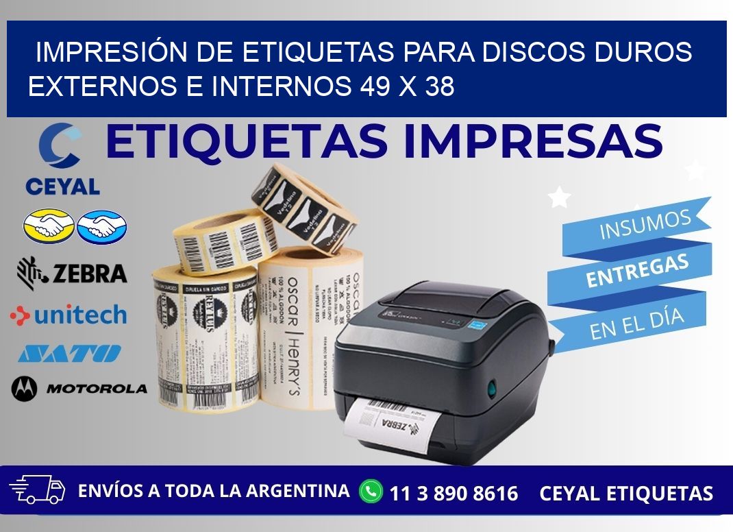 IMPRESIÓN DE ETIQUETAS PARA DISCOS DUROS EXTERNOS E INTERNOS 49 x 38