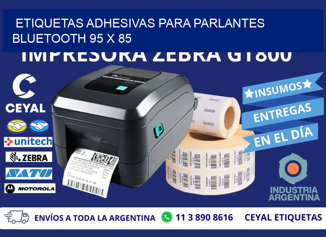 ETIQUETAS ADHESIVAS PARA PARLANTES BLUETOOTH 95 x 85