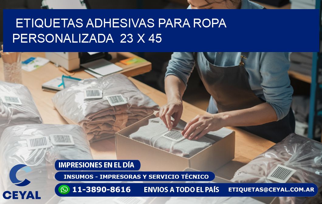 ETIQUETAS ADHESIVAS PARA ROPA PERSONALIZADA  23 x 45