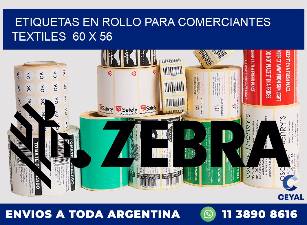 ETIQUETAS EN ROLLO PARA COMERCIANTES TEXTILES  60 x 56