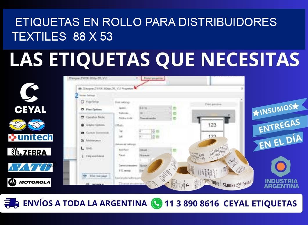 ETIQUETAS EN ROLLO PARA DISTRIBUIDORES TEXTILES  88 x 53