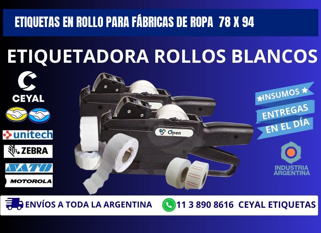 ETIQUETAS EN ROLLO PARA FÁBRICAS DE ROPA  78 x 94