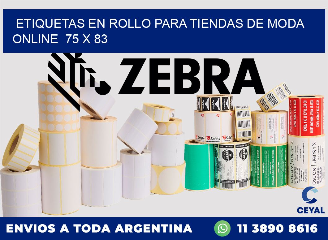 ETIQUETAS EN ROLLO PARA TIENDAS DE MODA ONLINE 75 x 83